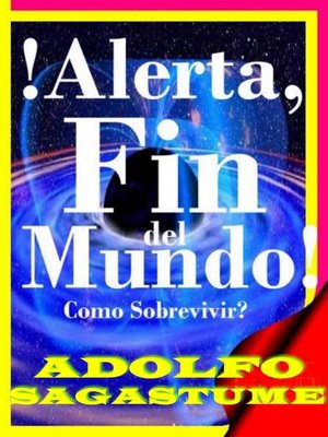 cover image of !Alerta, Fin del Mundo!